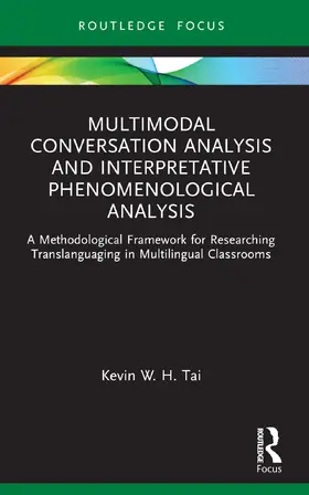 Tai |  Multimodal Conversation Analysis and Interpretative Phenomenological Analysis | Buch |  Sack Fachmedien