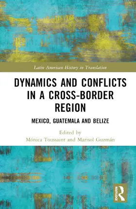Toussaint / Garzón |  Dynamics and Conflicts in a Cross-Border Region | Buch |  Sack Fachmedien