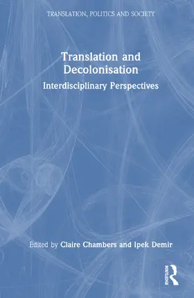 Chambers / Demir |  Translation and Decolonisation | Buch |  Sack Fachmedien