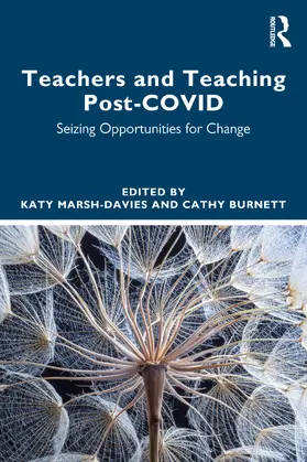 Marsh-Davies / Burnett |  Teachers and Teaching Post-COVID | Buch |  Sack Fachmedien
