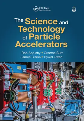 Appleby / Burt / Clarke |  The Science and Technology of Particle Accelerators | Buch |  Sack Fachmedien