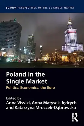 Visvizi / Matysek-J¿drych / Matysek-Jedrych |  Poland in the Single Market | Buch |  Sack Fachmedien