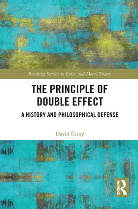¿Erný / Cerný |  The Principle of Double Effect | Buch |  Sack Fachmedien