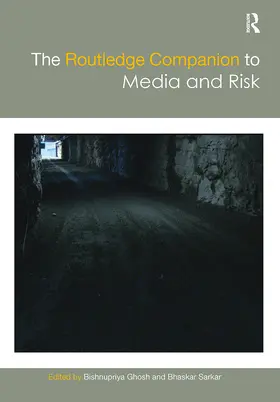 Ghosh / Sarkar |  The Routledge Companion to Media and Risk | Buch |  Sack Fachmedien