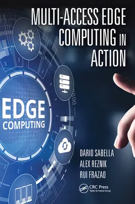 Sabella / Reznik / Frazao |  Multi-Access Edge Computing in Action | Buch |  Sack Fachmedien
