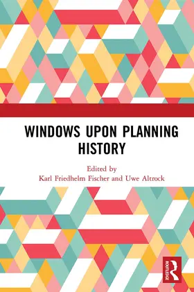 Fischer / Altrock |  Windows Upon Planning History | Buch |  Sack Fachmedien