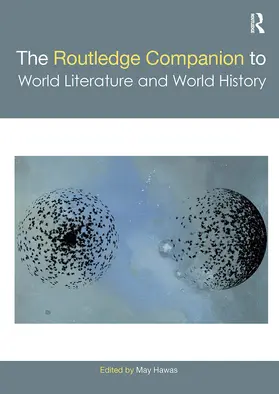 Hawas |  The Routledge Companion to World Literature and World History | Buch |  Sack Fachmedien