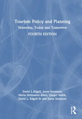 Edgell, Sr. / Swanson |  Tourism Policy and Planning | Buch |  Sack Fachmedien