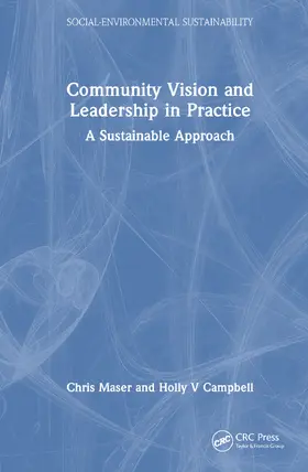 Maser / Campbell | Community Vision and Leadership in Practice | Buch | 978-1-032-40287-1 | sack.de