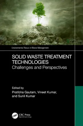 Gautam / Kumar |  Solid Waste Treatment Technologies | Buch |  Sack Fachmedien