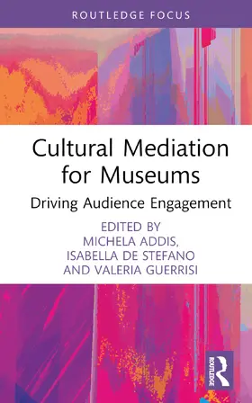 Addis / de Stefano / Guerrisi |  Cultural Mediation for Museums | Buch |  Sack Fachmedien