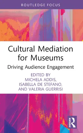 Addis / de Stefano / Guerrisi |  Cultural Mediation for Museums | Buch |  Sack Fachmedien