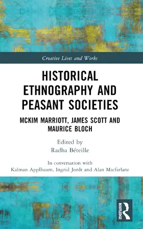Macfarlane / Béteille |  Historical Ethnography and Peasant Societies | Buch |  Sack Fachmedien
