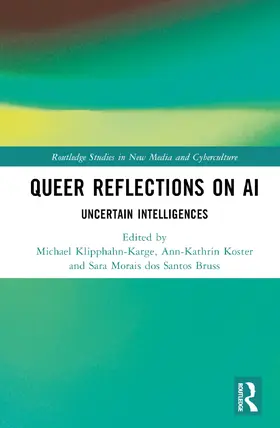 Klipphahn-Karge / Koster / Morais dos Santos Bruss |  Queer Reflections on AI | Buch |  Sack Fachmedien
