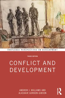 Williams / Gordon-Gibson |  Conflict and Development | Buch |  Sack Fachmedien