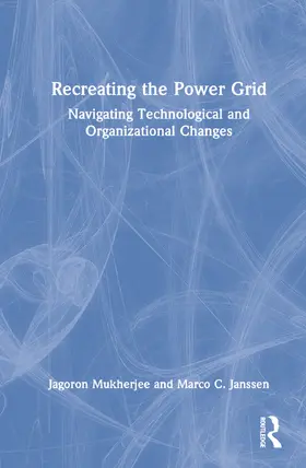 Mukherjee / Janssen |  Recreating the Power Grid | Buch |  Sack Fachmedien