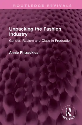 Phizacklea |  Unpacking the Fashion Industry | Buch |  Sack Fachmedien