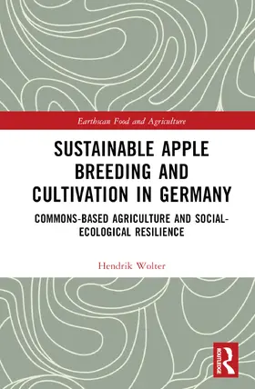 Wolter |  Sustainable Apple Breeding and Cultivation in Germany | Buch |  Sack Fachmedien