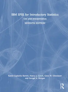 Gloeckner / Barrett / Morgan |  IBM SPSS for Introductory Statistics | Buch |  Sack Fachmedien