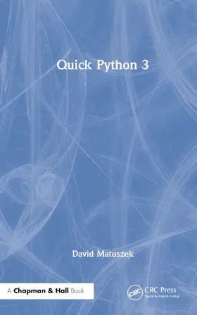 Matuszek |  Quick Python 3 | Buch |  Sack Fachmedien