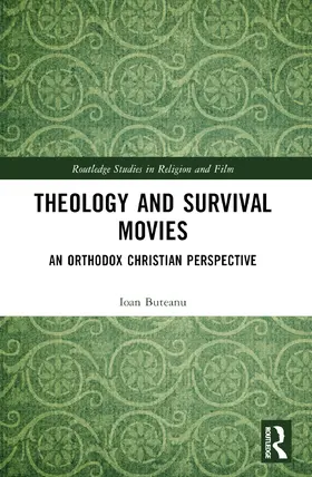Buteanu |  Theology and Survival Movies | Buch |  Sack Fachmedien