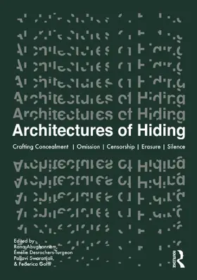 Abughannam / Desrochers-Turgeon / Swaranjali |  Architectures of Hiding | Buch |  Sack Fachmedien