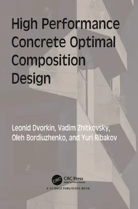 Dvorkin / Zhitkovsky / Bordiuzhenko |  High Performance Concrete Optimal Composition Design | Buch |  Sack Fachmedien