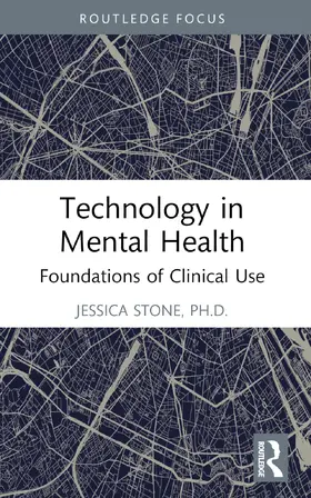 Stone | Technology in Mental Health | Buch | 978-1-032-41487-4 | sack.de