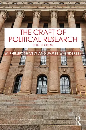 Shively / Endersby |  The Craft of Political Research | Buch |  Sack Fachmedien