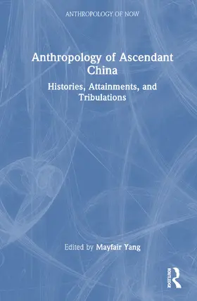 Yang |  Anthropology of Ascendant China | Buch |  Sack Fachmedien