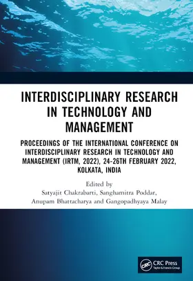 Chakrabarti / Sakib / Singh |  Interdisciplinary Research in Technology and Management | Buch |  Sack Fachmedien