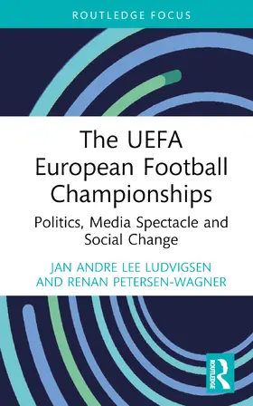 Ludvigsen / Petersen-Wagner |  The UEFA European Football Championships | Buch |  Sack Fachmedien