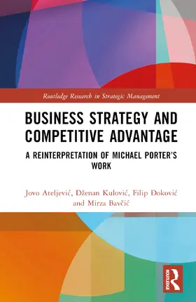 Ateljevi¿ / Ateljevic / Kulovi¿ |  Business Strategy and Competitive Advantage | Buch |  Sack Fachmedien