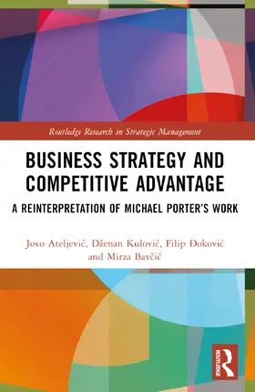 Ateljevi¿ / Ateljevic / Kulovi¿ |  Business Strategy and Competitive Advantage | Buch |  Sack Fachmedien