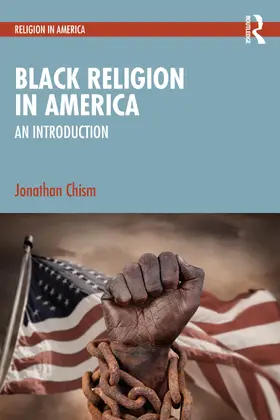 Chism |  Black Religion in America | Buch |  Sack Fachmedien