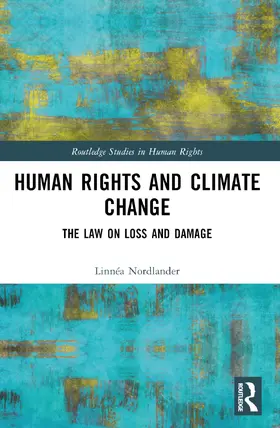 Nordlander |  Human Rights and Climate Change | Buch |  Sack Fachmedien