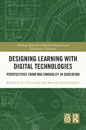 Lim / Querol-Julián |  Designing Learning with Digital Technologies | Buch |  Sack Fachmedien