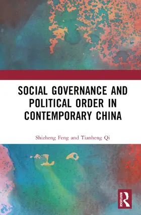 Feng |  Social Governance and Political Order in Contemporary China | Buch |  Sack Fachmedien