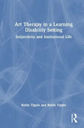 Tipple |  Art Therapy in a Learning Disability Setting | Buch |  Sack Fachmedien