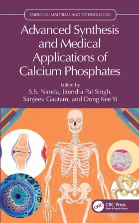 Nanda / Singh / Gautam |  Advanced Synthesis and Medical Applications of Calcium Phosphates | Buch |  Sack Fachmedien