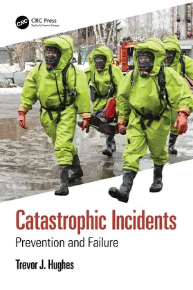 Hughes |  Catastrophic Incidents | Buch |  Sack Fachmedien