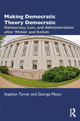 Turner / Mazur | Making Democratic Theory Democratic | Buch | 978-1-032-42011-0 | sack.de