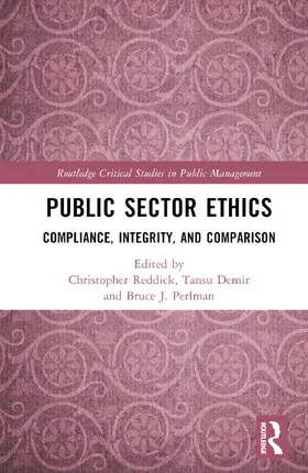 Reddick / Demir / Perlman |  Public Sector Ethics | Buch |  Sack Fachmedien