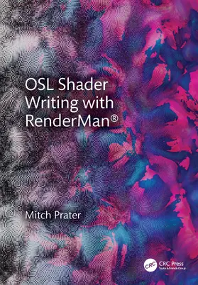 Prater | Shader Writing in Open Shading Language | Buch | 978-1-032-42110-0 | www2.sack.de