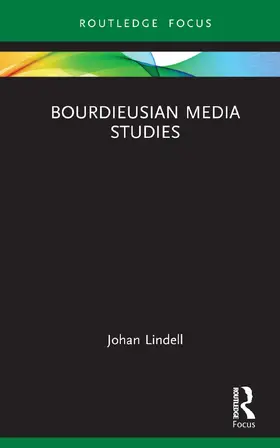 Lindell |  Bourdieusian Media Studies | Buch |  Sack Fachmedien