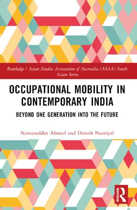 Ahmed / Nauriyal |  Occupational Mobility in Contemporary India | Buch |  Sack Fachmedien