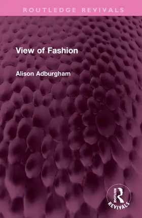 Adburgham |  View of Fashion | Buch |  Sack Fachmedien