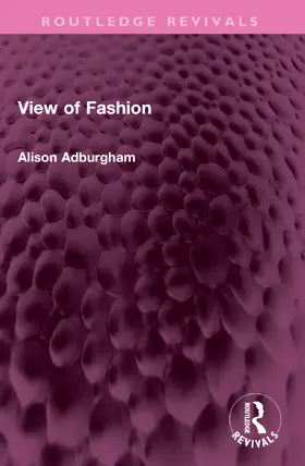 Adburgham | View of Fashion | Buch | 978-1-032-42152-0 | www2.sack.de