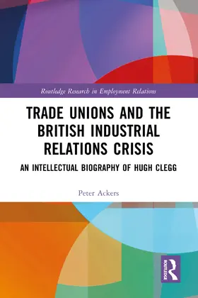 Ackers |  Trade Unions and the British Industrial Relations Crisis | Buch |  Sack Fachmedien