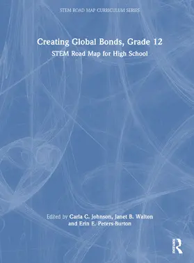 Johnson / Walton / Peters-Burton |  Creating Global Bonds, Grade 12 | Buch |  Sack Fachmedien